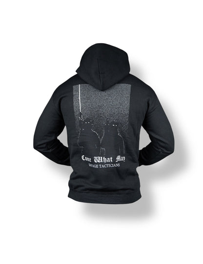 Come What May Hoodie